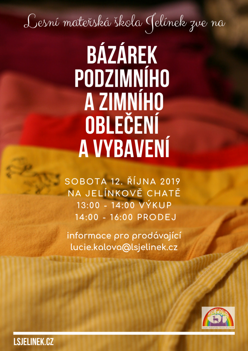 Bazárek Podzimního a zimního oblečení a vybavení na Jelínku Bazárek Podzimního a zimního oblečení a vybavení na Jelínku