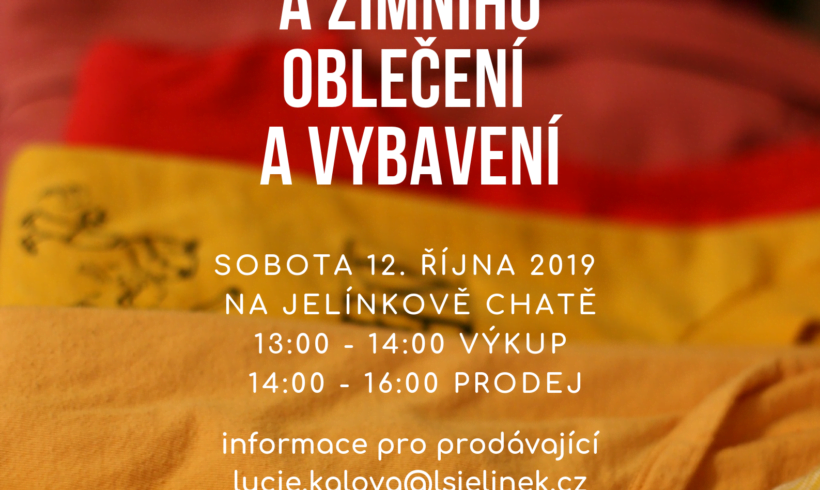 Bazárek Podzimního a zimního oblečení a vybavení na Jelínku