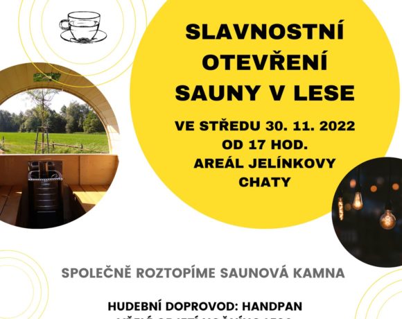 Slavnostní otevření SAUNY V LESE