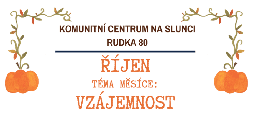 Říjen v komunitním centru Říjen v komunitním centru
